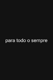para todo o sempre