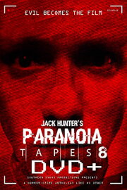 Paranoia Tapes 8: DVD+