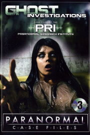Paranormal Case Files: Ghost Investigations