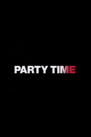 Party Time Party Time