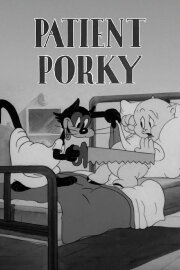 Patient Porky Patient Porky