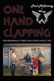 Paul McCartney & Wings: One Hand Clapping