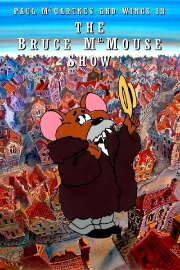 Paul McCartney & Wings: The Bruce McMouse Show