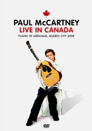 Paul McCartney: Live in Canada