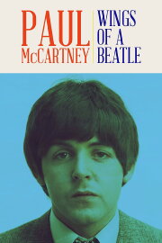 Paul McCartney: Wings of a Beatle Paul McCartney: Wings of a Beatle