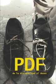 PDF (de la discapacidad al deseo) PDF (de la discapacidad al deseo)