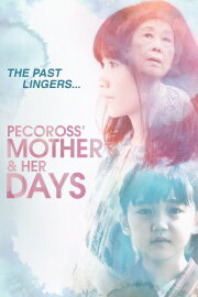 Pecoross' Mother and Her Days Pecoross' Mother and Her Days