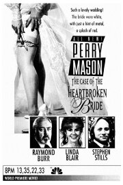 Perry Mason: The Case of the Heartbroken Bride Perry Mason: The Case of the Heartbroken Bride