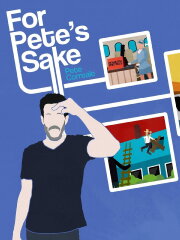Pete Correale: For Pete's Sake Pete Correale: For Pete's Sake