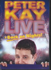 Peter Kay: Live & Back on Nights