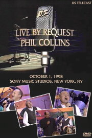 Phil Collins - Live by Request Phil Collins - Live by Request