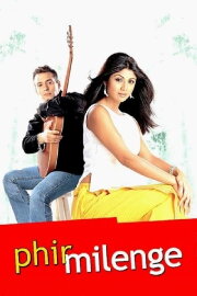 Phir Milenge Phir Milenge