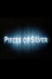 Pieces of Silver Pieces of Silver