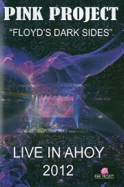 Pink Project - Floyd's Dark Sides Live in A'hoy 2012 Pink Project - Floyd's Dark Sides Live in A'hoy 2012
