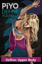 PiYo - Define: Upper Body