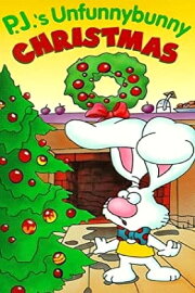 P.J.'s Unfunnybunny Christmas P.J.'s Unfunnybunny Christmas