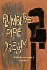 Plumbers Pipe Dream Plumbers Pipe Dream