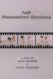 PMS - Premenstrual Syndrome