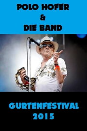 Polo Hofer und die Band - Gurtenfestival Polo Hofer und die Band - Gurtenfestival