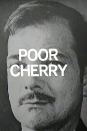Poor Cherry Poor Cherry