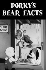 Porky's Bear Facts Porky's Bear Facts