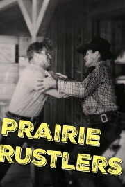 Prairie Rustlers Prairie Rustlers