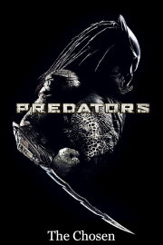 Predators: The Chosen Predators: The Chosen