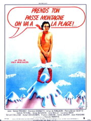 Prends ton passe-montagne, on va à la plage