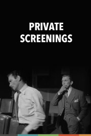 Private Screenings