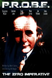 PROBE: The Zero Imperative