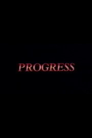 Progress