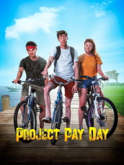 Project Pay Day Project Pay Day