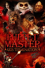Puppet Master: Axis Termination Puppet Master: Axis Termination