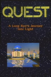 Quest: A Long Ray's Journey Into Light Quest: A Long Ray's Journey Into Light