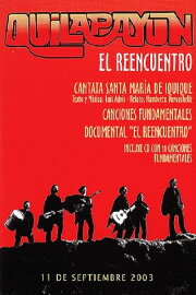 Quilapayún, el Reencuentro Quilapayún, el Reencuentro