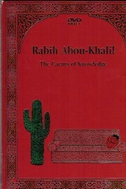 Rabih Abou-Khalil: The Cactus Of Knowledge Rabih Abou-Khalil: The Cactus Of Knowledge