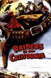 Raiders of Old California