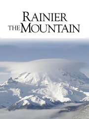 Rainier: The Mountain
