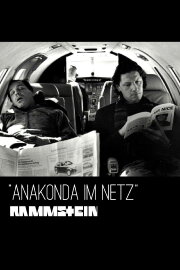 Rammstein: Anakonda im Netz Rammstein: Anakonda im Netz