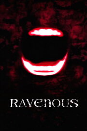 Ravenous Ravenous