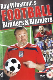 Ray Winstone's Football Blinders & Blunders Ray Winstone's Football Blinders & Blunders