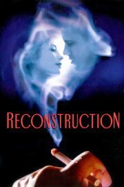 Reconstruction Reconstruction