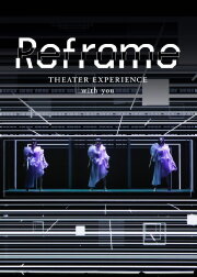 Reframe THEATER EXPERIENCE with you