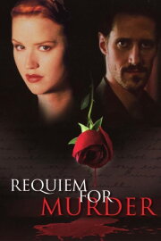 Requiem for Murder Requiem for Murder