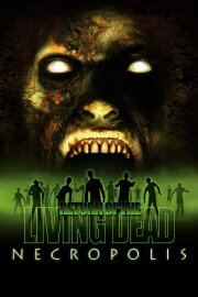 Return of the Living Dead: Necropolis Return of the Living Dead: Necropolis