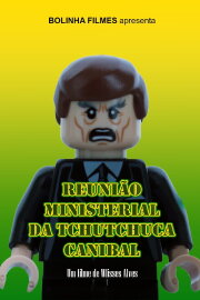 Reunião Ministerial da Tchutchuca Canibal