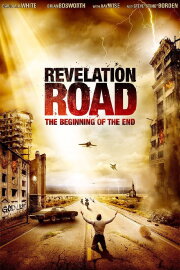 Revelation Road: The Beginning of the End Revelation Road: The Beginning of the End