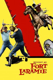 Revolt at Fort Laramie Revolt at Fort Laramie