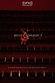 Revue Starlight ―The LIVE― #4 Climax
