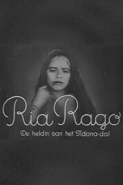 Ria Rago: The Heroine of the Ndona Valley